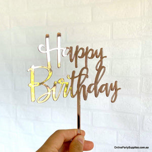 Acrylic Rose Gold Mirror Happy Birthday Script Cake Topper - Online Party Supplies