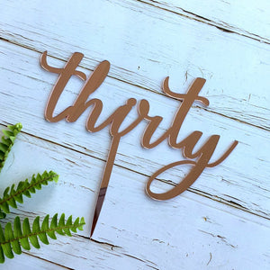Rose Gold Mirror Acrylic 'Thirty' Cake Topper - Online Party Supplies