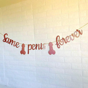 SAME PENIS FOREVER Rose Gold Glitter Bachelorette Party Banner - Online Party Supplies