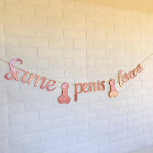 SAME PENIS FOREVER Rose Gold Glitter Bachelorette Party Banner - Online Party Supplies