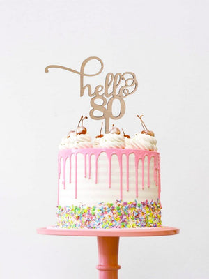 Wooden Hello 80 happy birthday Cake Topper
