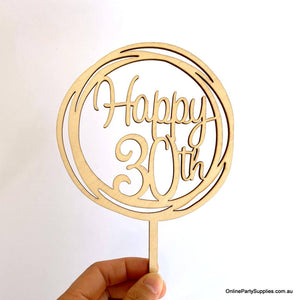 Online Party Supplies Australia Wooden Geometric Circle Happy 30th Birthday Cake Topper