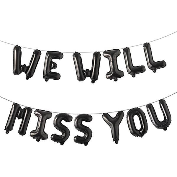 16in Black WE WILL MISS YOU Foil Balloon Banner