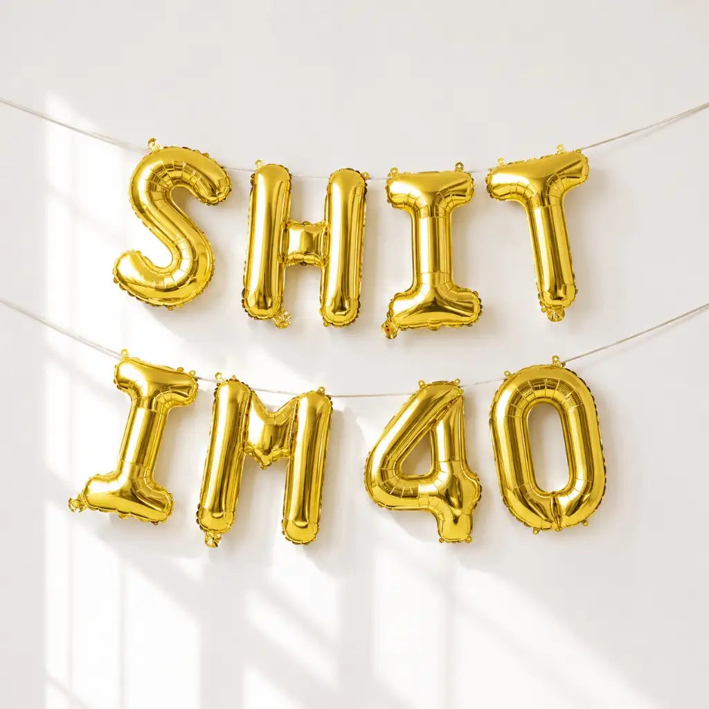 16-inch Gold SHIT IM 40 Foil Birthday Party Balloon Banner