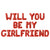 16-inch Red WILL YOU BE MY GIRLFRIEND Balloon Banner