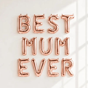 Mother's Day Rose Gold BEST MUM EVER Foil Balloon Banner