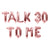 16" Rose Gold TALK 30 TO ME Foil Balloon Banner