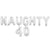 16-inch Silver 'NAUGHTY 40' Foil Balloon Banner
