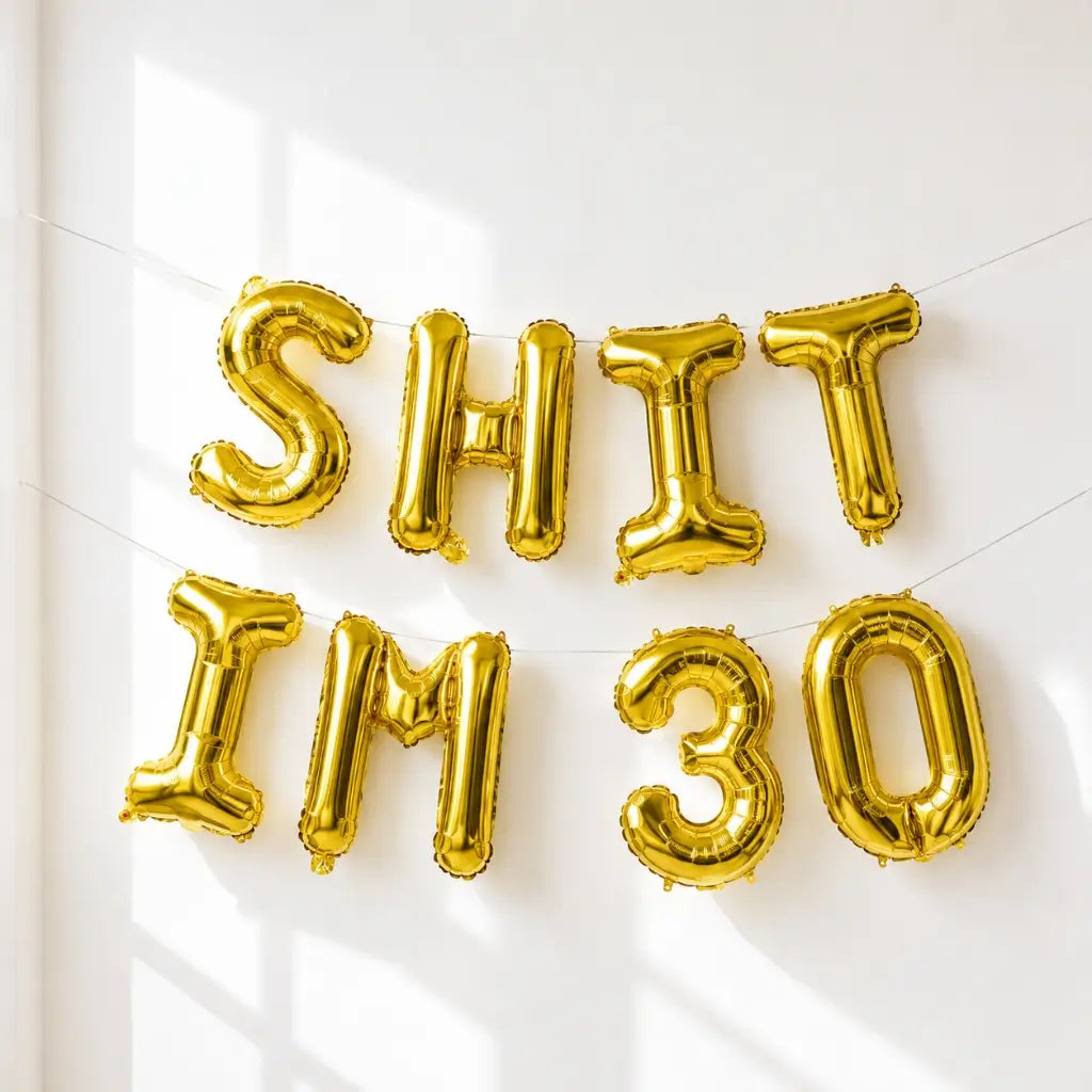 16-inch Gold SHIT IM 30 Foil Birthday Balloon Banner