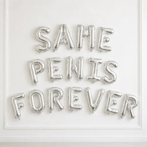 16-inch Silver SAME PENIS FOREVER Foil Balloon Banner