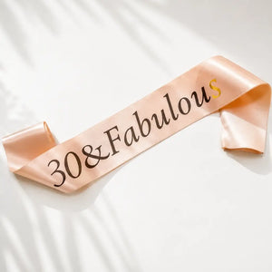 Rose Gold '30 & Fabulous' Birthday Party Sash