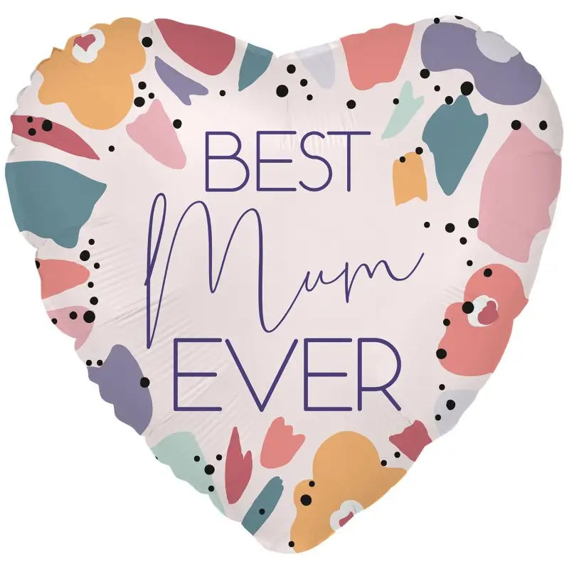 Best Mum Ever Modern Heart Foil Balloon 45cm