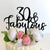 Acrylic Black '30 & Fabulous' Cake Topper