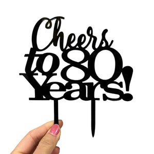 Acrylic Black 'Cheers to 80 Years!' Birthday Cake Topper