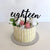 Acrylic Black 'eighteen' Script Cake Topper