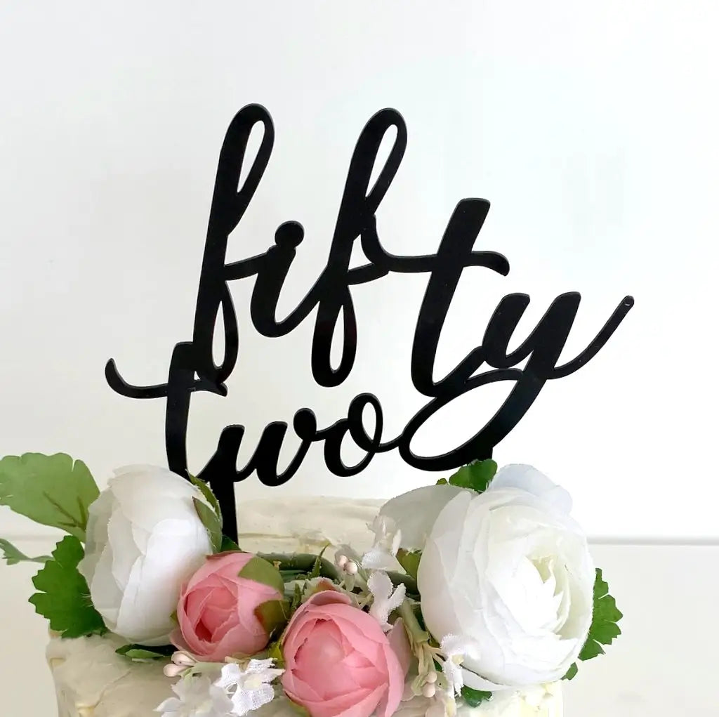 Acrylic Black 'fifty two' Birthday Cake Topper
