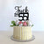 Acrylic Black 'Fuck I'm 55!' Birthday Cake Topper
