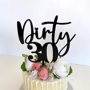 Acrylic Black 'Dirty 30' Birthday Cake Topper- Funny Naughty 30th Thirtieth Birthday Party Cake Decorations