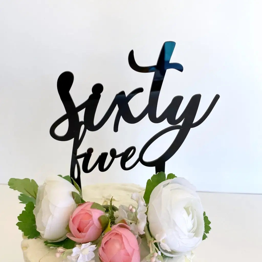 Acrylic Black 'sixty five' Birthday Cake Topper