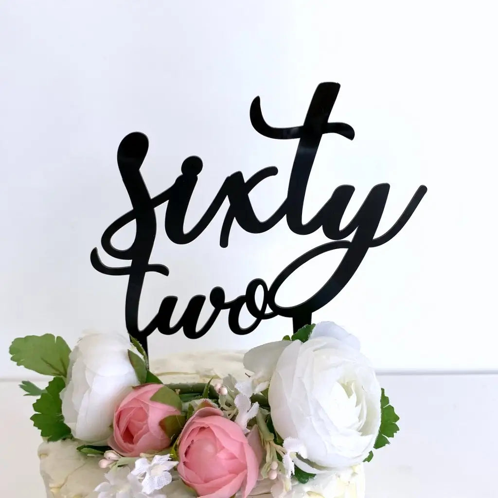Acrylic Black 'sixty two' Birthday Cake Topper