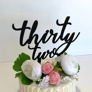 Acrylic Black 'thirty two' Script Birthday Cake Topper