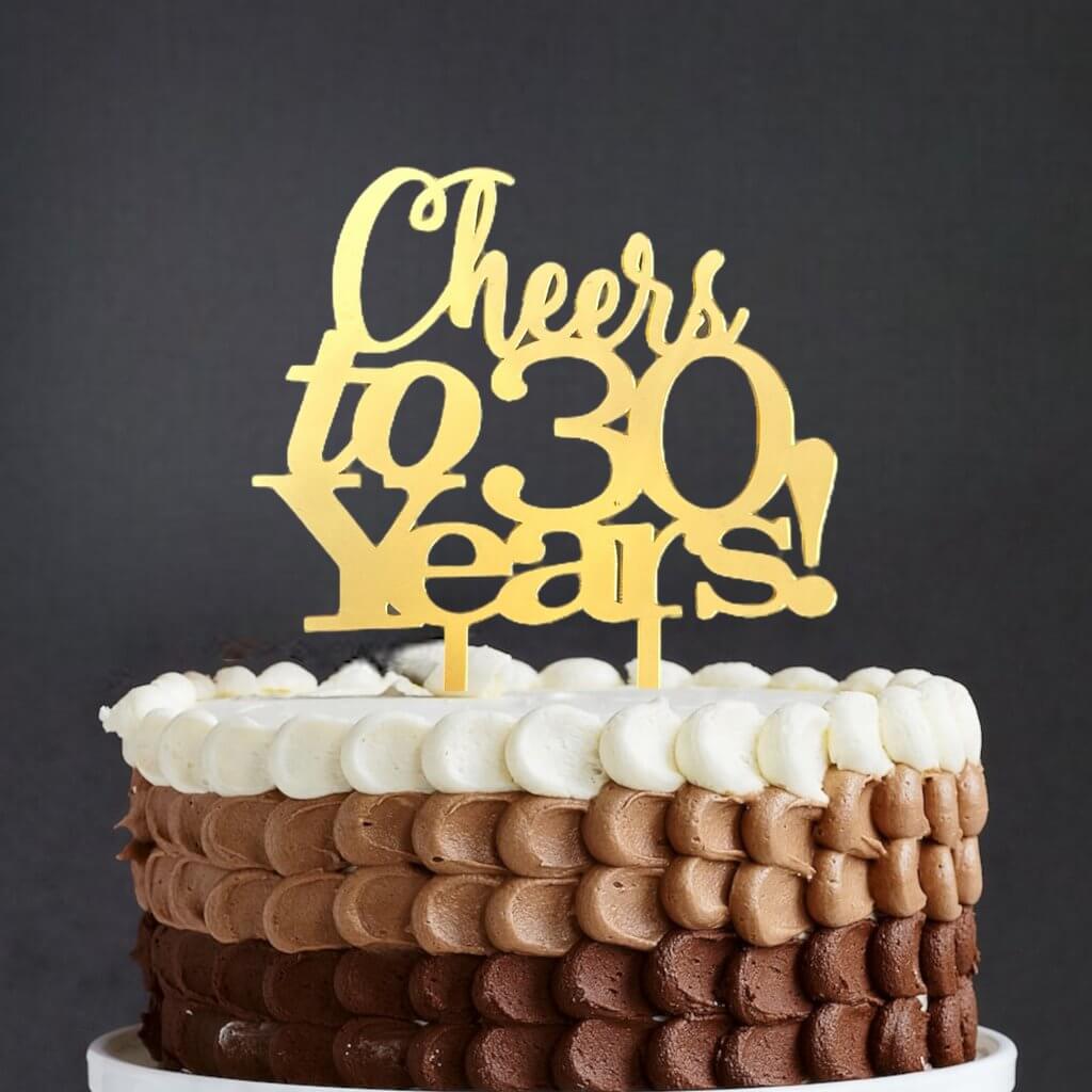 Acrylic Gold Mirror 'Cheers to 30 Years!' Cake Topper