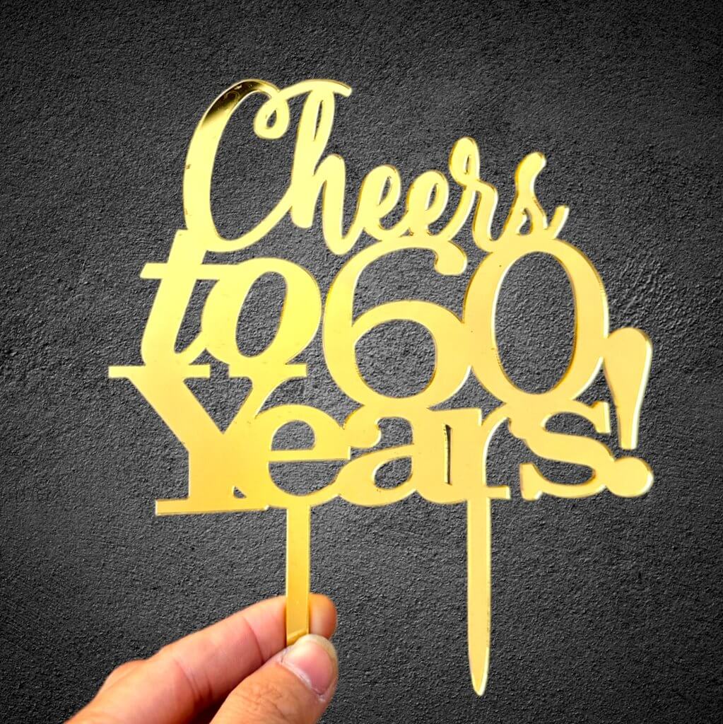 Acrylic Gold Mirror 'Cheers to 60 Years!' Cake Topper