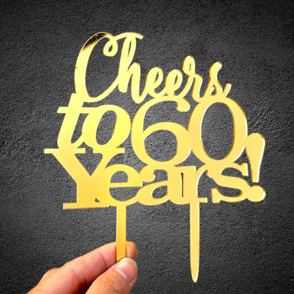 Acrylic Gold Mirror 'Cheers to 60 Years!' Cake Topper