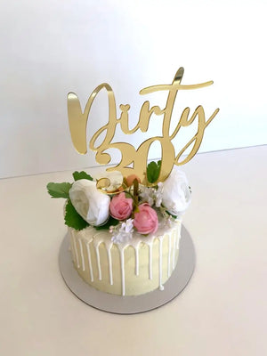 Acrylic Gold Mirror 'Dirty 30' Birthday Cake Topper- Funny Naughty 30th Thirtieth Birthday Party Cake Decorations