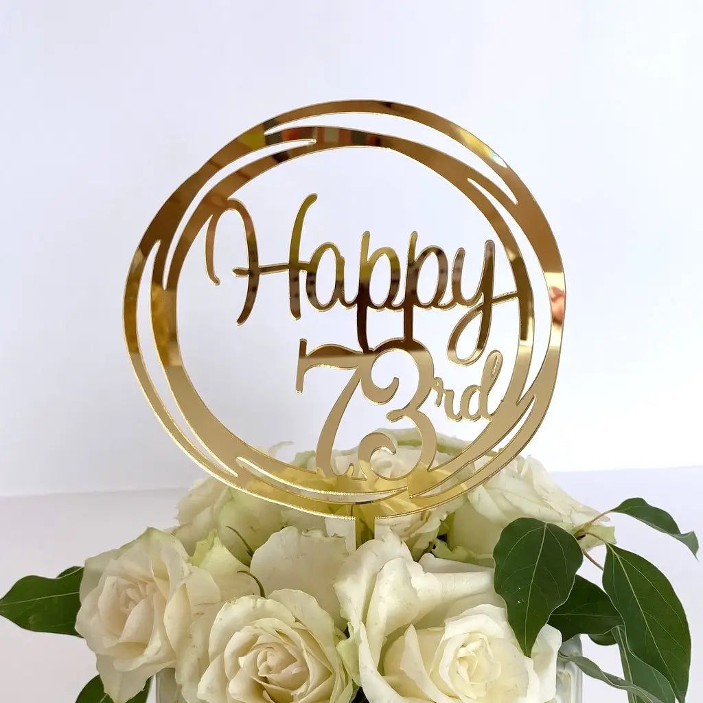 Acrylic Gold Geometric Circle Happy 73rd birthday Cake Topper