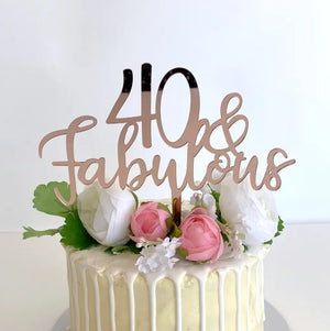 Acrylic Rose Gold Mirror 40 & Fabulous Cake Topper