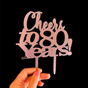 Acrylic Rose Gold 'Cheers to 80 Years!' Birthday Cake Topper