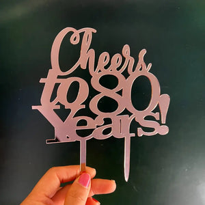 Acrylic Rose Gold 'Cheers to 80 Years!' Birthday Cake Topper