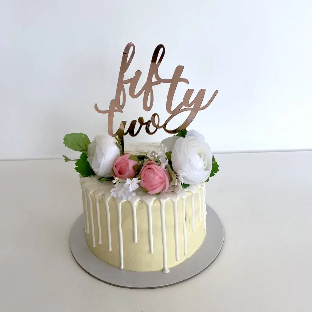 Acrylic Rose Gold 'fifty two' Birthday Cake Topper