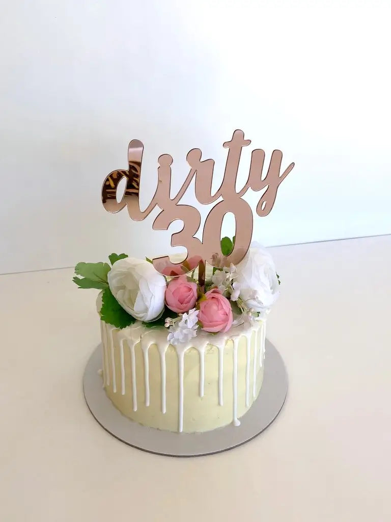 Acrylic Rose Gold Mirror 'dirty 30' Birthday Cake Topper- Funny Naughty 30th Thirtieth Birthday Party Cake Decorations