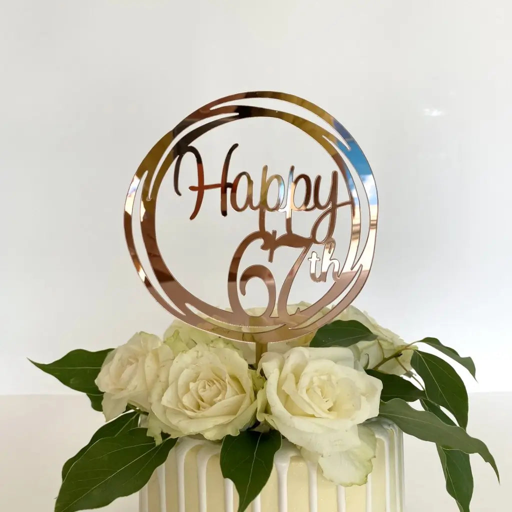 Acrylic Rose Gold Geometric Circle Happy 67th Cake Topper