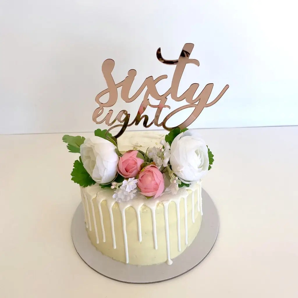 Acrylic Rose Gold 'sixty eight' Birthday Cake Topper