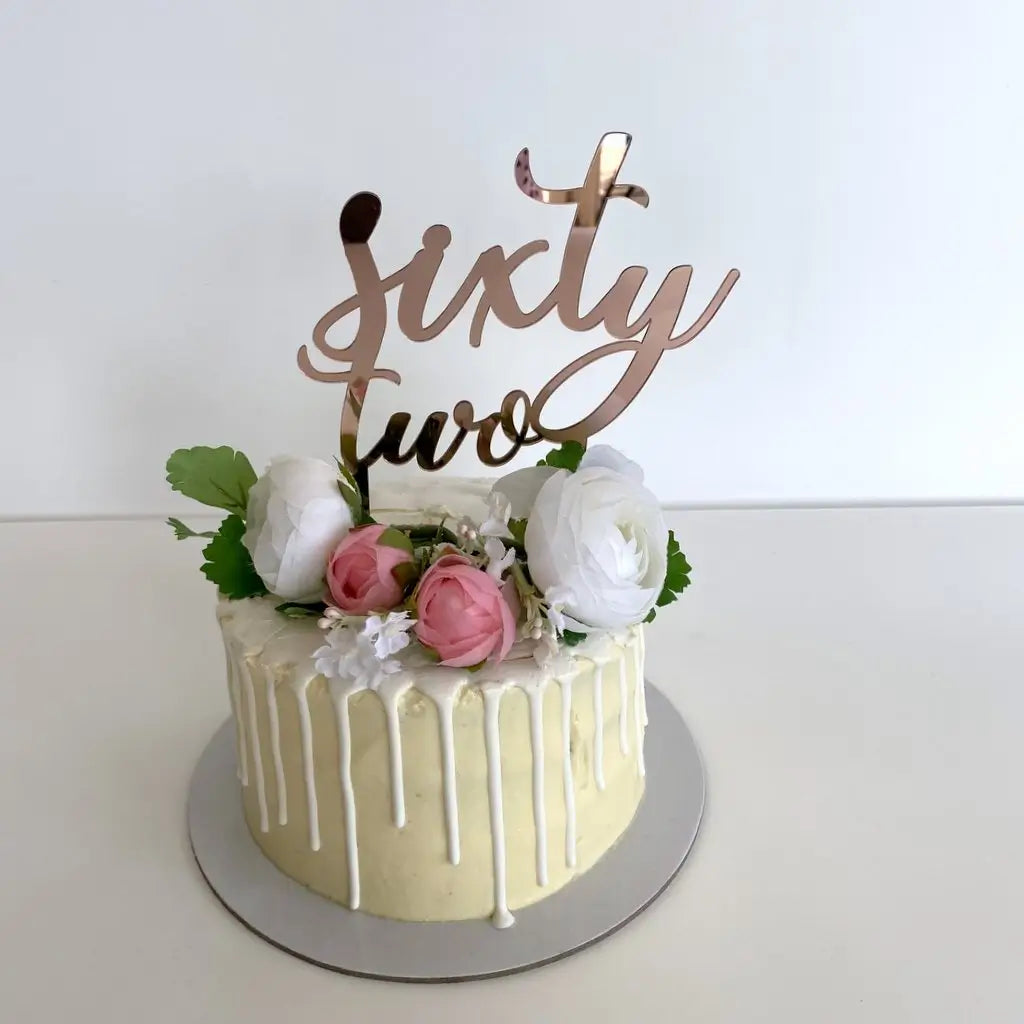 Acrylic Rose Gold 'sixty two' Birthday Cake Topper