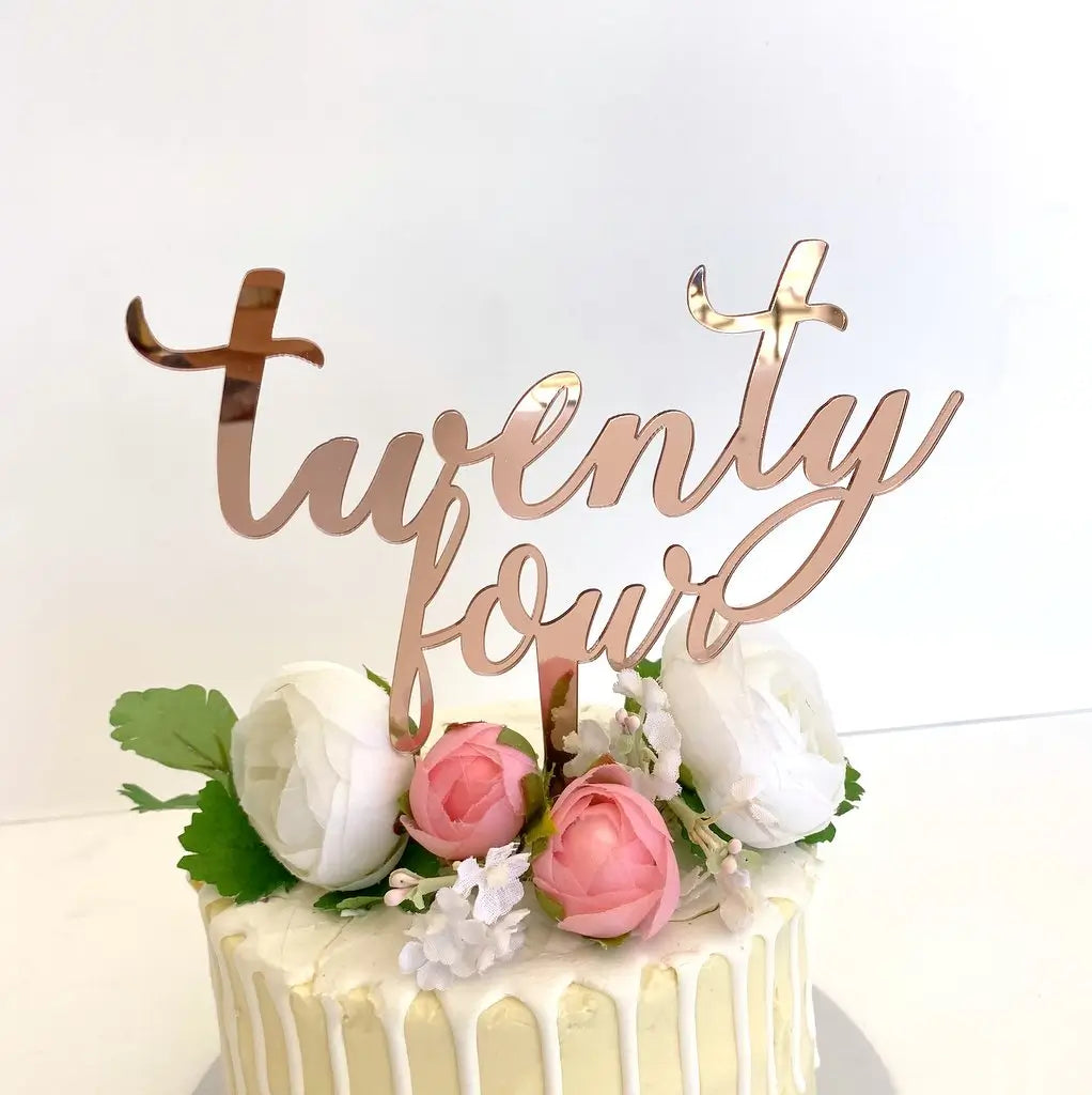 Acrylic Rose Gold Mirror 'twenty four' Script Cake Topper