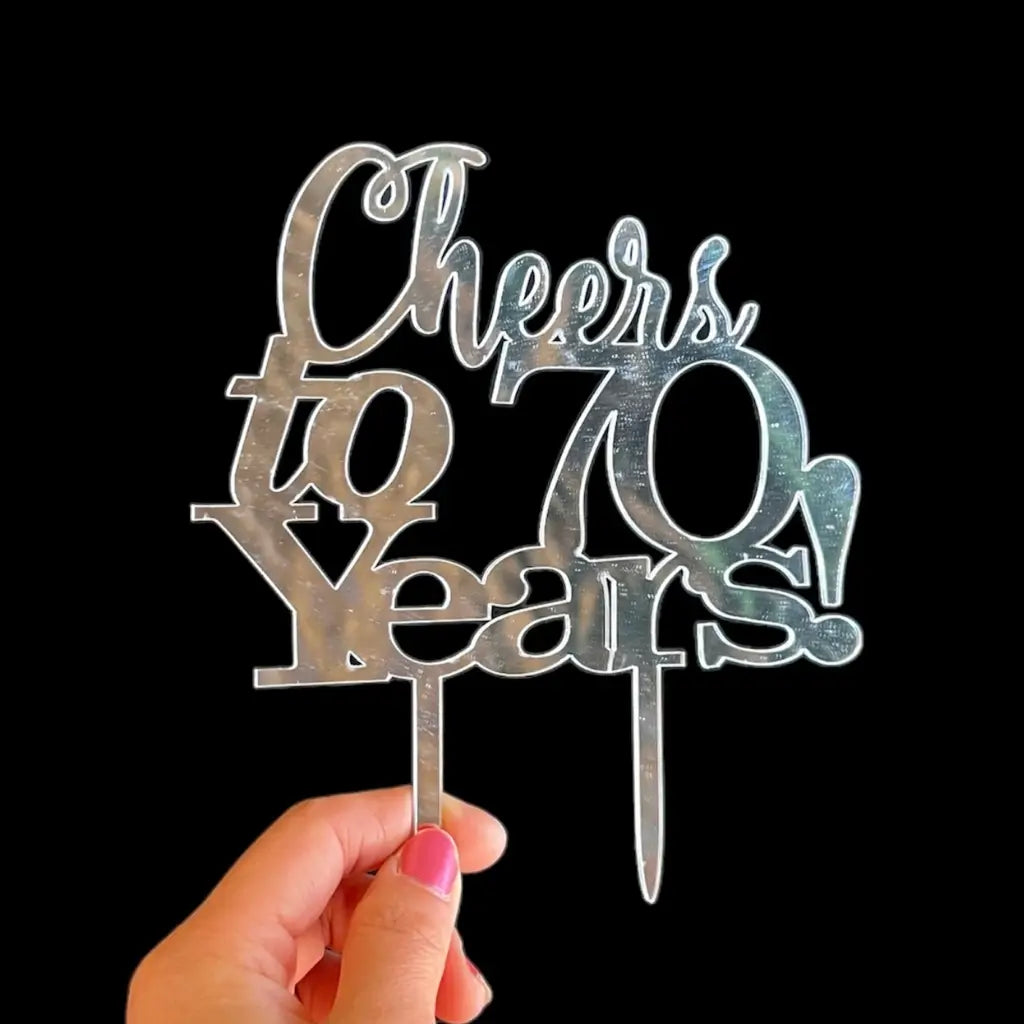 Acrylic Silver 'Cheers to 70 Years!' Birthday Cake Topper