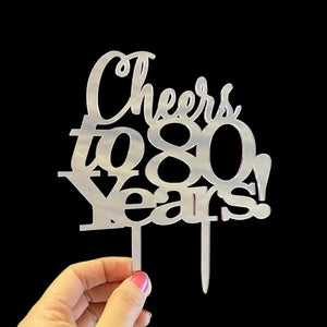 Acrylic Silver 'Cheers to 80 Years!' Birthday Cake Topper