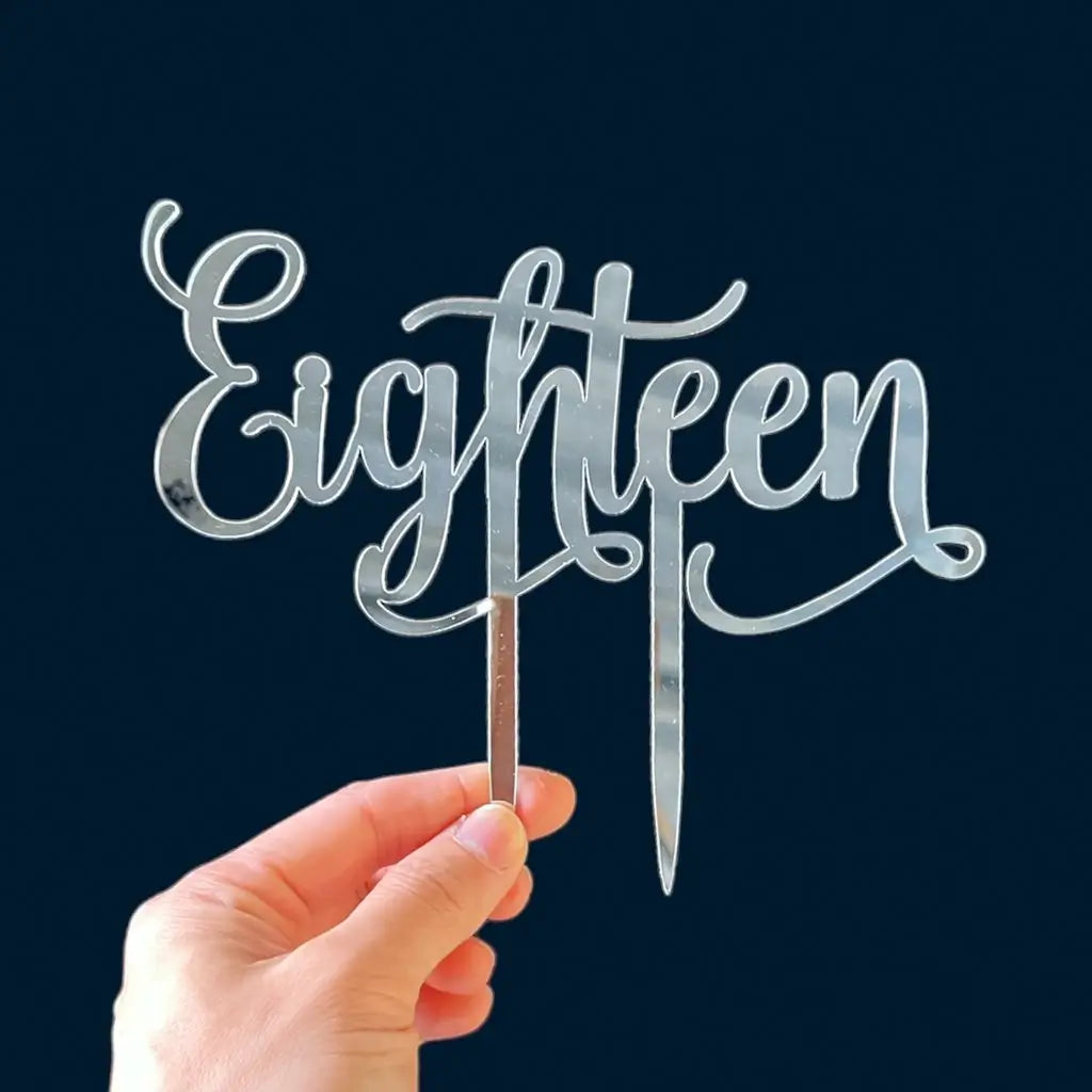 Acrylic silver mirror 'Eighteen' 18th milestone birthday Cake Topper