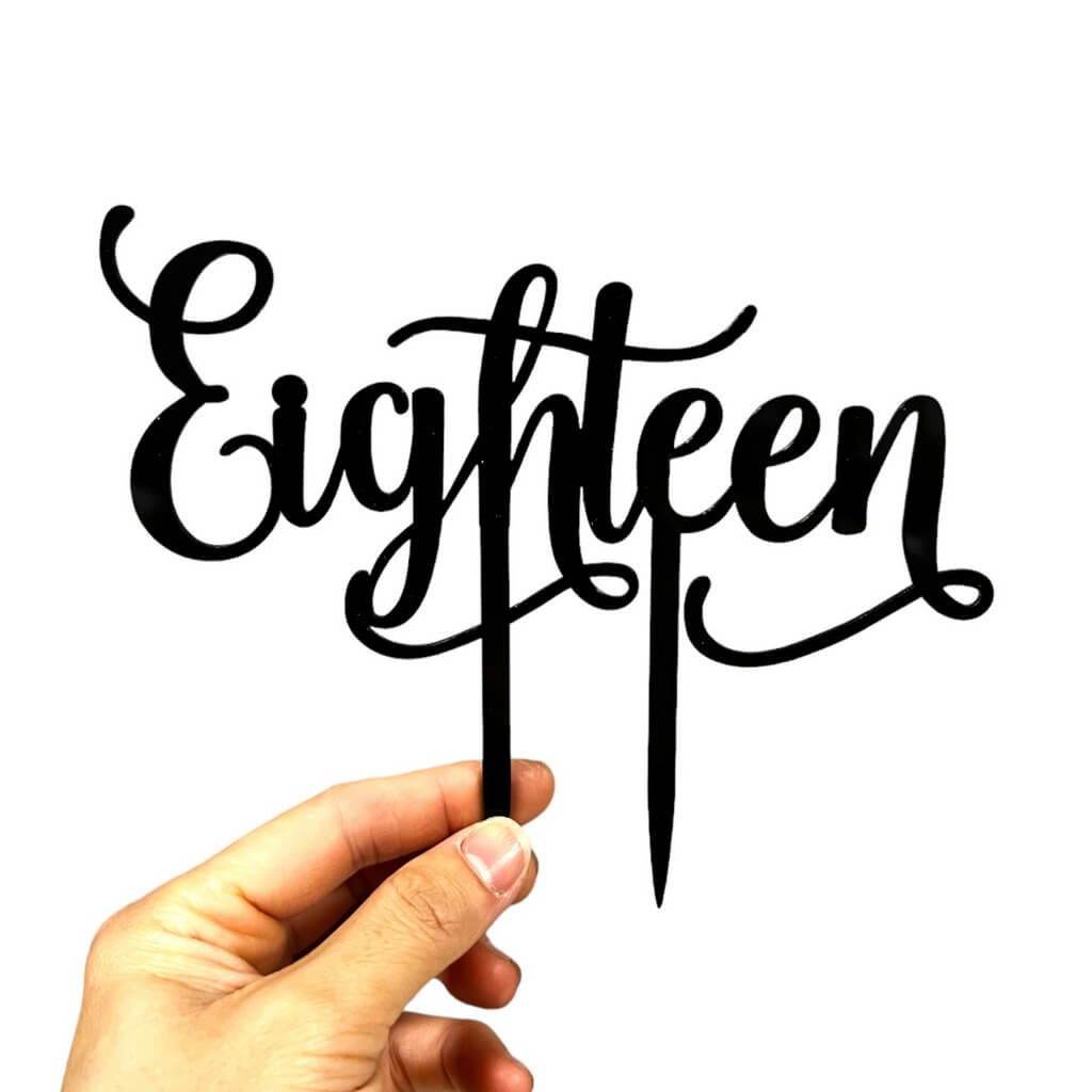 Acrylic Black 'eighteen' Script Birthday Cake Topper
