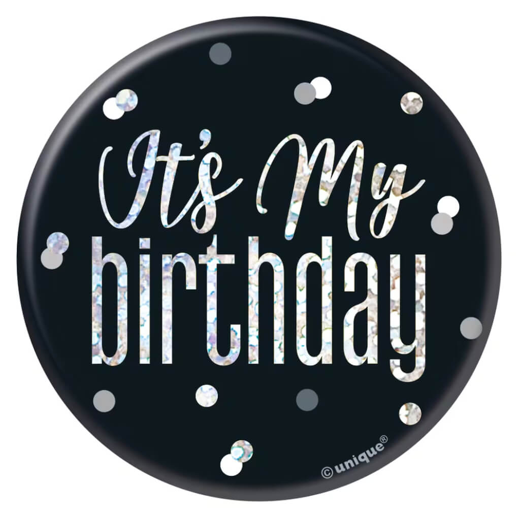 Glitz Black It's My Birthday Badge 7.6cm