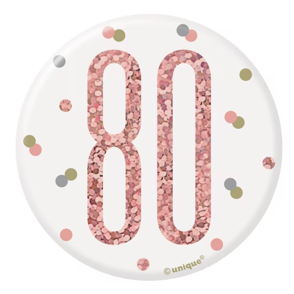 Glitz Rose Gold Age 80 Badge 7.6cm - Birthday Outfit Accessory