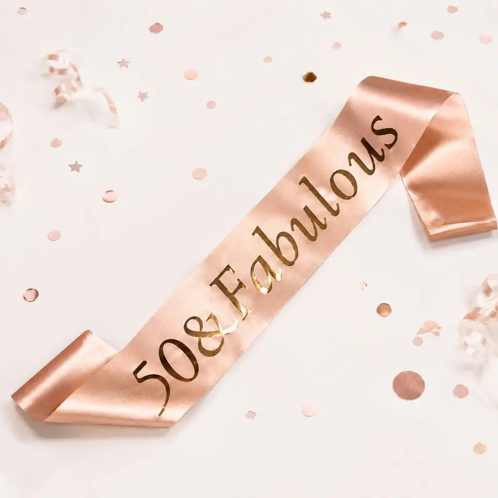 Rose Gold '50 & Fabulous' Birthday Party Sash