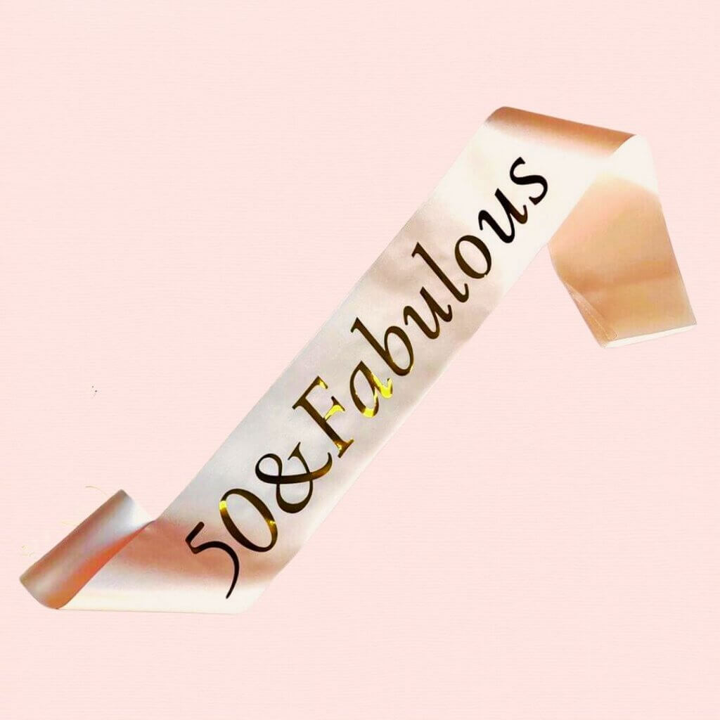 Rose Gold '50 & Fabulous' Birthday Party Satin Sash
