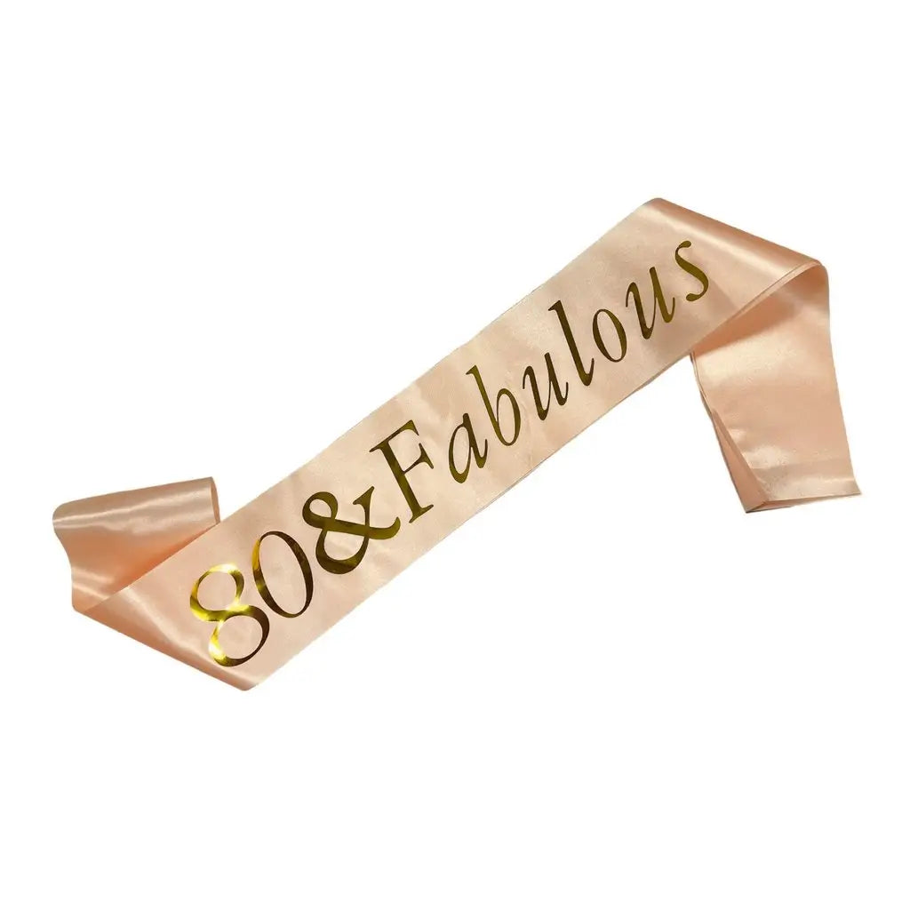 Rose Gold '80 & Fabulous' Birthday Party Sash