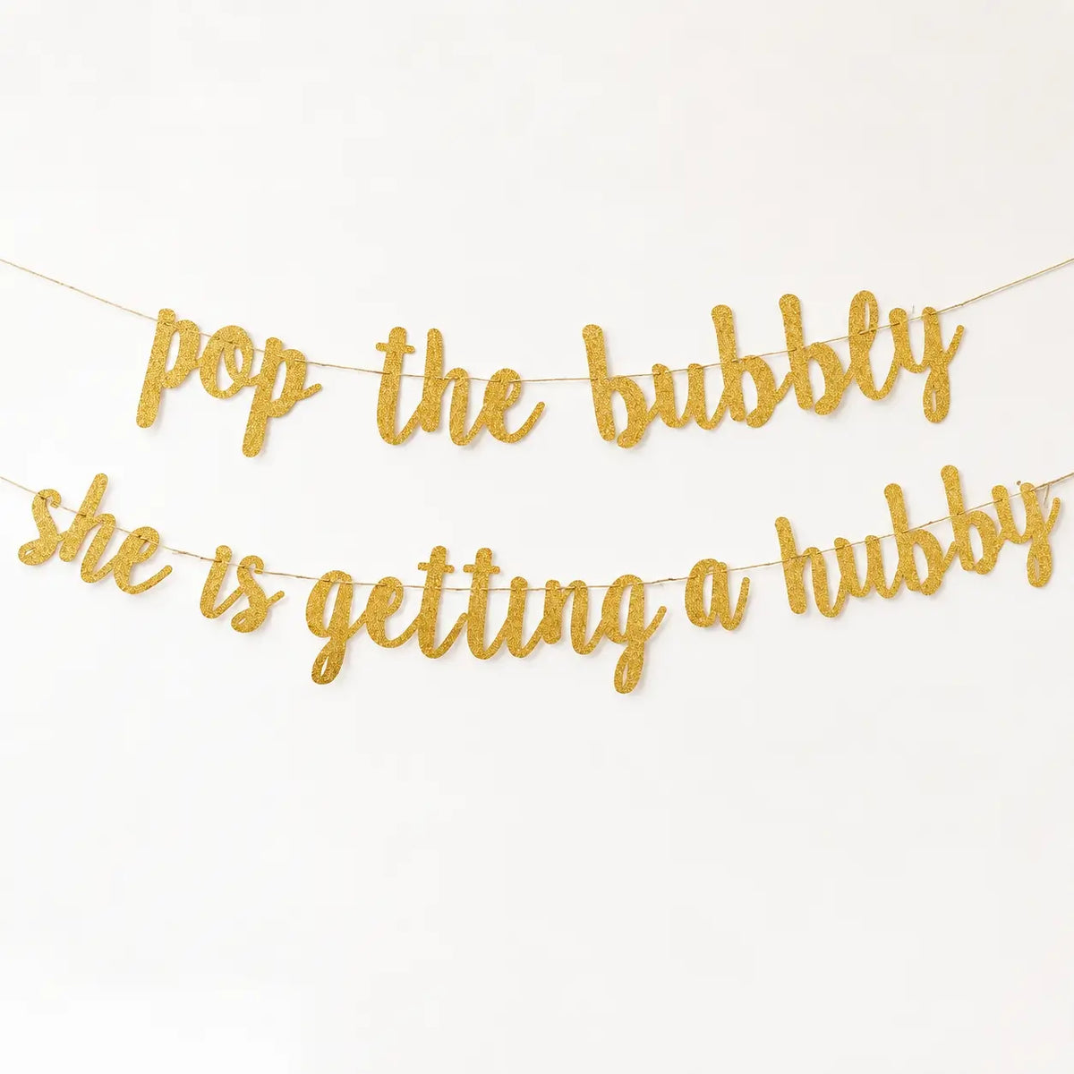 Gold Glitter 'pop the bubbly she is getting a hubby' Banner
