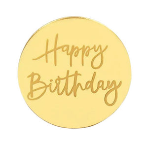 Acrylic Gold Round Disc Happy Birthday Cupcake Topper